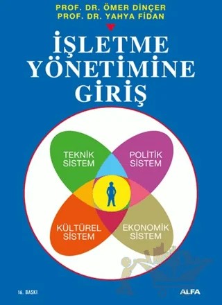 İşletme Yönetimine Giriş (1. Hamur) – Ömer Dinçer – Alfa Yayınları - Ders Kitapları kitap kapağı