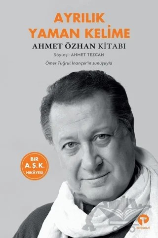 Ayrılık Yaman Kelime – Ahmet Özhan – Turkuvaz Kitap kitap kapağı