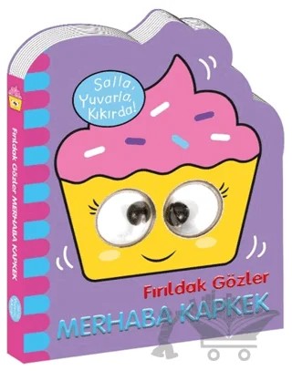 Fırıldak Gözler - Merhaba Kapkek – Kolektif – Beta Kids kitap kapağı