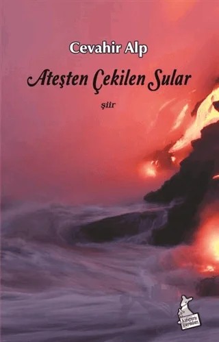 Ateşten Çekilen Sular – Cevahir Alp – Kanguru Yayınları kitap kapağı