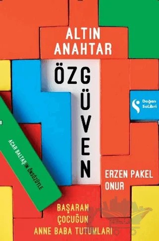 Altın Anahtar: Özgüven – Erzen Pakel Onur – Doğan Kitap kitap kapağı