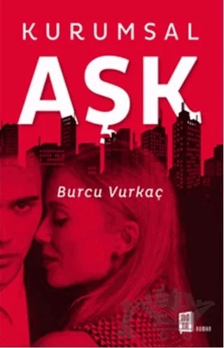 Kurumsal Aşk – Burcu Vurkaç – Mona Kitap kitap kapağı