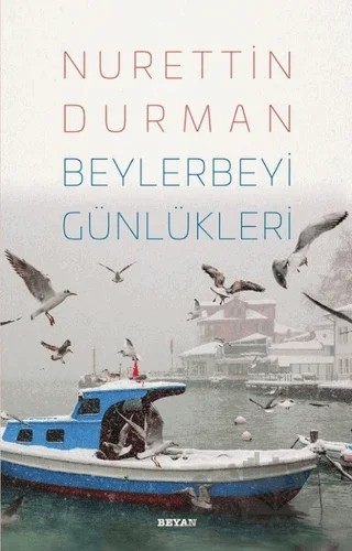 Beylerbeyi Günlükleri – Nurettin Durman – Beyan Yayınları kitap kapağı
