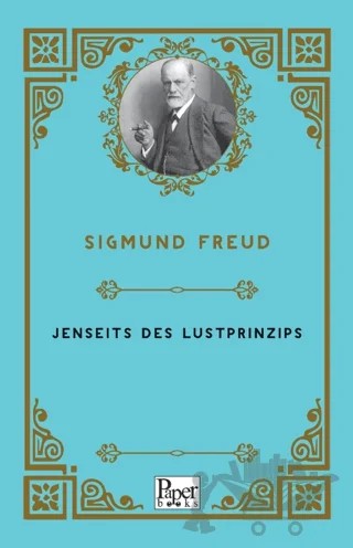 Jenseits Des Lustprinzips – Sigmund Freud – Paper Books kitap kapağı