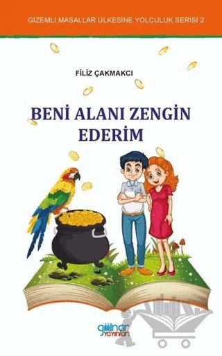 Beni Alanı Zengin Ederim – Filiz Çakmakçı – Gülnar Yayınları kitap kapağı