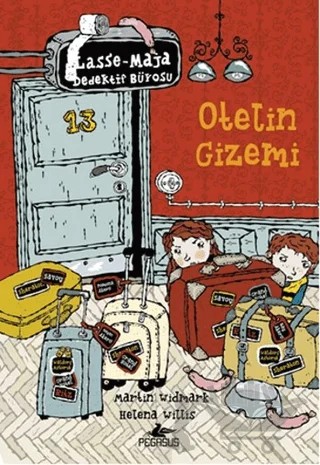Otelin Gizemi – Martin Widmark, Helena Willis – Pegasus Çocuk Yayınları kitap kapağı