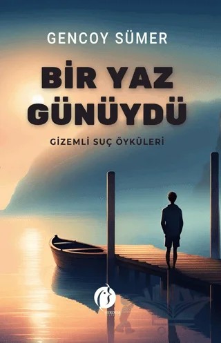 Bir Yaz Günüydü – Gencoy Sümer – Herdem Kitap kitap kapağı