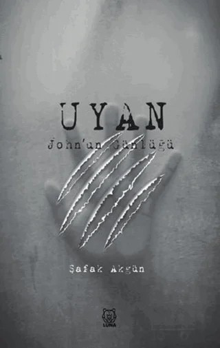 Uyan – Şafak Akgün – Luna Yayınları kitap kapağı
