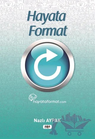 Hayata Format – Nazlı Aypak – Tilki Kitap kitap kapağı