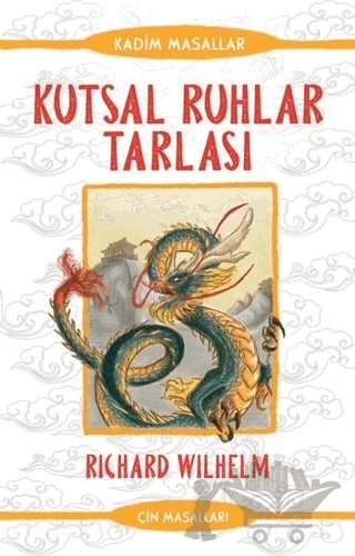 Kutsal Ruhlar Tarlası – Richard Wilhelm – Güney Kitap kitap kapağı
