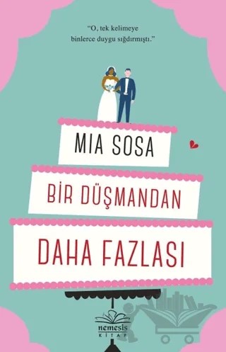 Bir Düşmandan Daha Fazlası – Mia Sosa – Nemesis Kitap kitap kapağı