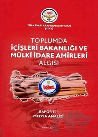 Toplumda İçişleri Bakanlığı Ve Mülki İdare Amirleri Algısı – Kolektif – Türk İdari Araştırmaları Vakfı kitap kapağı