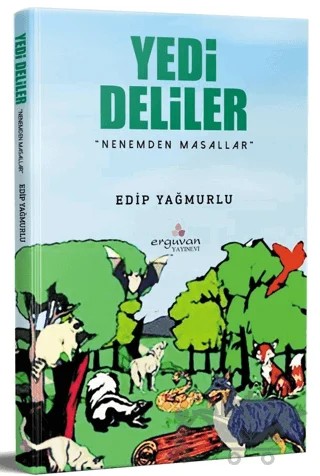 Yedi Deliler – Edip Yağmurlu – Erguvan Yayınevi kitap kapağı