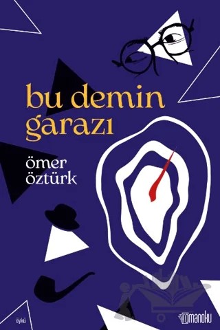 Bu Demin Garazı – Ömer Öztürk – Romanoku Yayınları kitap kapağı