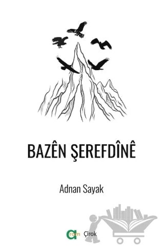 Bazen Şerefdine – Adnan Sayak – Aram Yayınları kitap kapağı