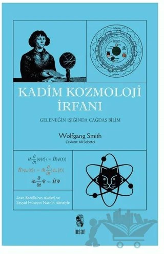 Kadim Kozmoloji İrfanı – Wolfgang Smith – İnsan Yayınları kitap kapağı