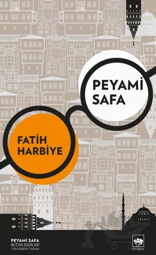 Fatih Harbiye – Peyami Safa – Ötüken Neşriyat kitap kapağı