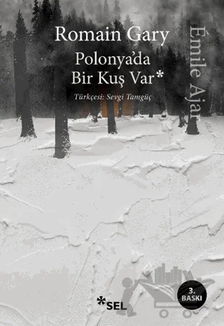 Polonya'da Bir Kuş Var – Romain Gary – Sel Yayıncılık kitap kapağı