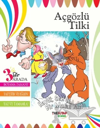 Açgözlü Tilki (Üçü Bir Arada Etkinlik Kitabı) – Kolektif – The Kitap Çocuk kitap kapağı