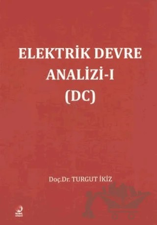 Elektrik Devre Analizi - 1 (DC) – Turgut İkiz – Adana Nobel Kitabevi kitap kapağı