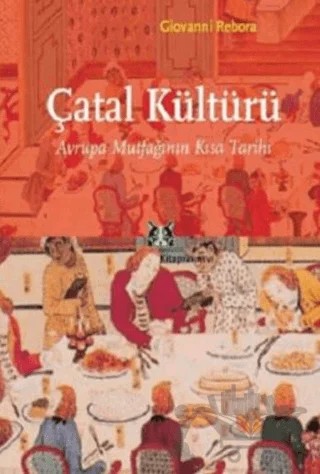Çatal Kültürü – Giovanni Rebora – Kitap Yayınevi kitap kapağı