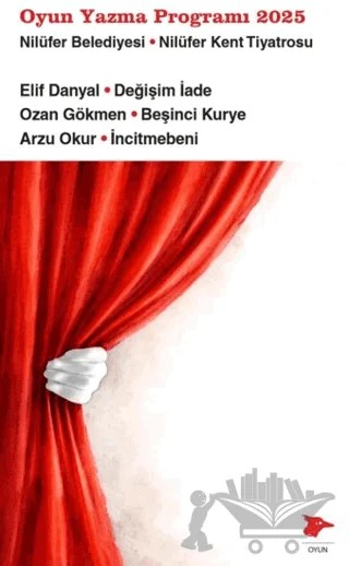 Oyun Yazma Programı 2025 – Elif Danyal, Ozan Gökmen, Arzu Okur – Alakarga Sanat Yayınları kitap kapağı