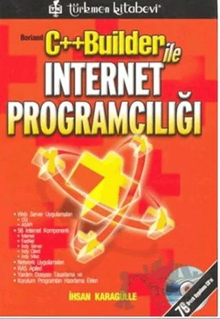 C++ Builder ile İnternet Programcılığı – İhsan Karagülle – Türkmen Kitabevi kitap kapağı