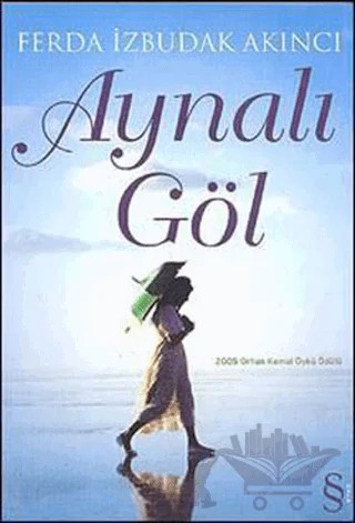 Aynalı Göl – Ferda İzbudak Akıncı – Everest Yayınları kitap kapağı