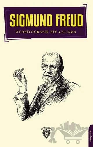 Sigmund Freud – Sigmund Freud – Dorlion Yayınları kitap kapağı