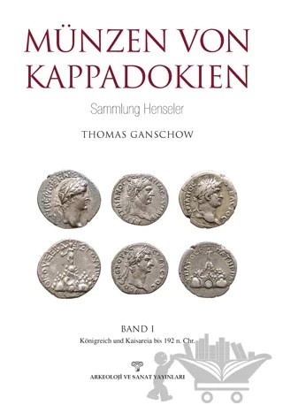Münzen Von Kappadokien Band 1 – Thomas Ganschow – Arkeoloji ve Sanat Yayınları kitap kapağı