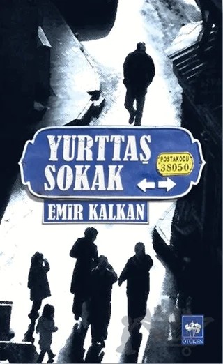 Yurttaş Sokak – Emir Kalkan – Ötüken Neşriyat kitap kapağı