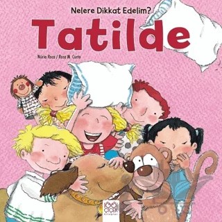 Nelere dikkat Edelim? - Tatilde – Arianna Candell, Rosa M. Curto – 1001 Çiçek Kitaplar kitap kapağı