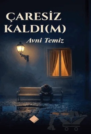 Çaresiz Kaldım – Avni Temiz – Yeniyüz Yayınları kitap kapağı