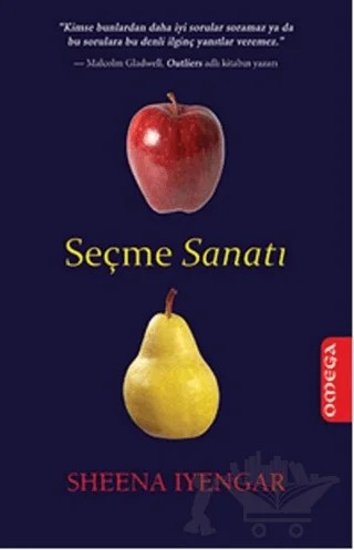 Seçme Sanatı – Sheena Iyengar – Omega kitap kapağı