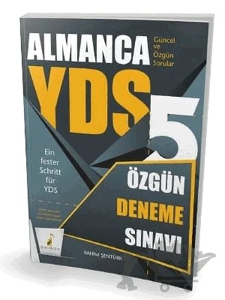 YDS Almanca Özgün 5 Deneme Sınavı – Rahim Şentürk – Pelikan Tıp Teknik Yayıncılık kitap kapağı