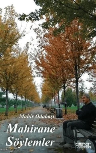Mahirane Söylemler – Mahir Odabaşı – Gülnar Yayınları kitap kapağı