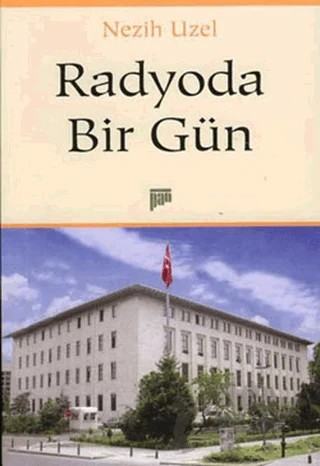 Radyoda Bir Gün – Nezih Uzel – Pan Yayıncılık kitap kapağı