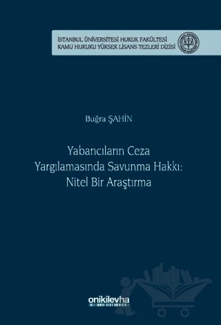 Yabancıların Ceza Yargılamasında Savunma Hakkı: Nitel Bir Araştırma – Buğra Şahin – On İki Levha Yayınları kitap kapağı