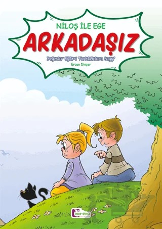 Niloş İle Ege - Arkadaşız – Ercan Dinçer – Mor Elma Yayıncılık kitap kapağı