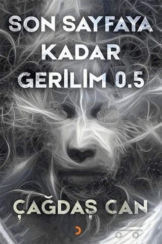 Son Sayfaya Kadar Gerilim 0.5 – Çağdaş Can – Cinius Yayınları kitap kapağı