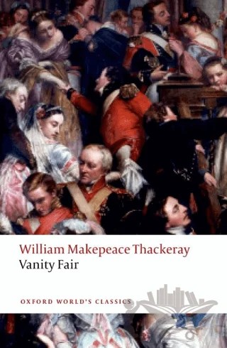 Vanity Fair – William Makepeace Thackeray – Oxford University Press - Classics kitap kapağı