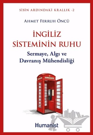 İngiliz Sisteminin Ruhu – Ahmet Ferruh Öncü – Hümanist Kitap Yayıncılık kitap kapağı