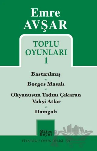 Emre Avşar Toplu Oyunları 1 – Emre Avşar – Mitos Boyut Yayınları kitap kapağı