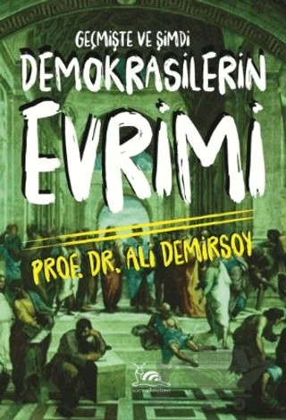Demokrasilerin Evrimi – Ali Demirsoy – Sarmal Kitabevi kitap kapağı