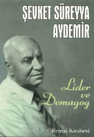 Lider ve Demagog – Şevket Süreyya Aydemir – Remzi Kitabevi kitap kapağı
