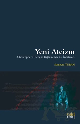 Yeni Ateizm – Sümeyra Turan – Eski Yeni Yayınları kitap kapağı