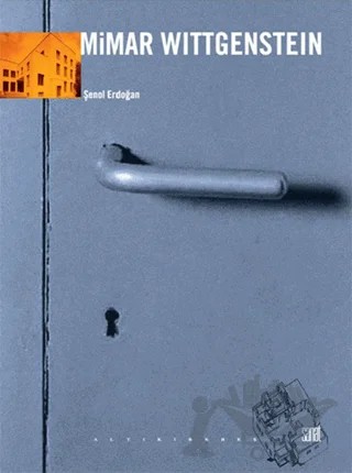 Mimar Wittgenstein – Şenol Erdoğan – Altıkırkbeş Yayınları kitap kapağı