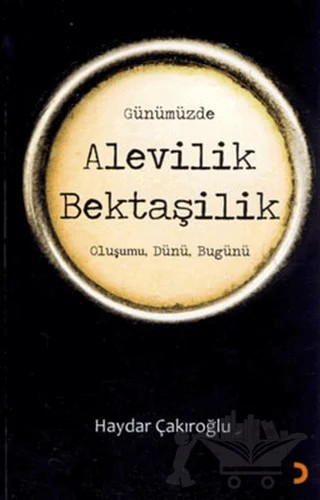 Günümüzde Alevilik Bektaşilik – Haydar Çakıroğlu – Cinius Yayınları kitap kapağı