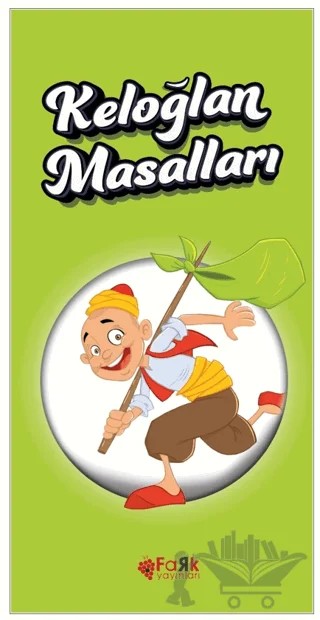 Keloğlan Masalları – Kolektif – Fark Yayınları kitap kapağı