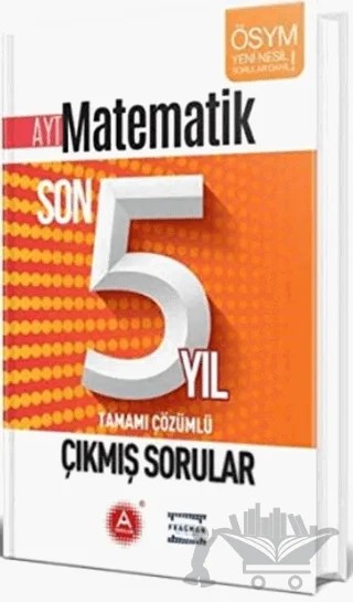 AYT Matematik Son 5 Yıl Tamamı Çözümlü Çıkmış Sorular – Kolektif – A Yayınları kitap kapağı